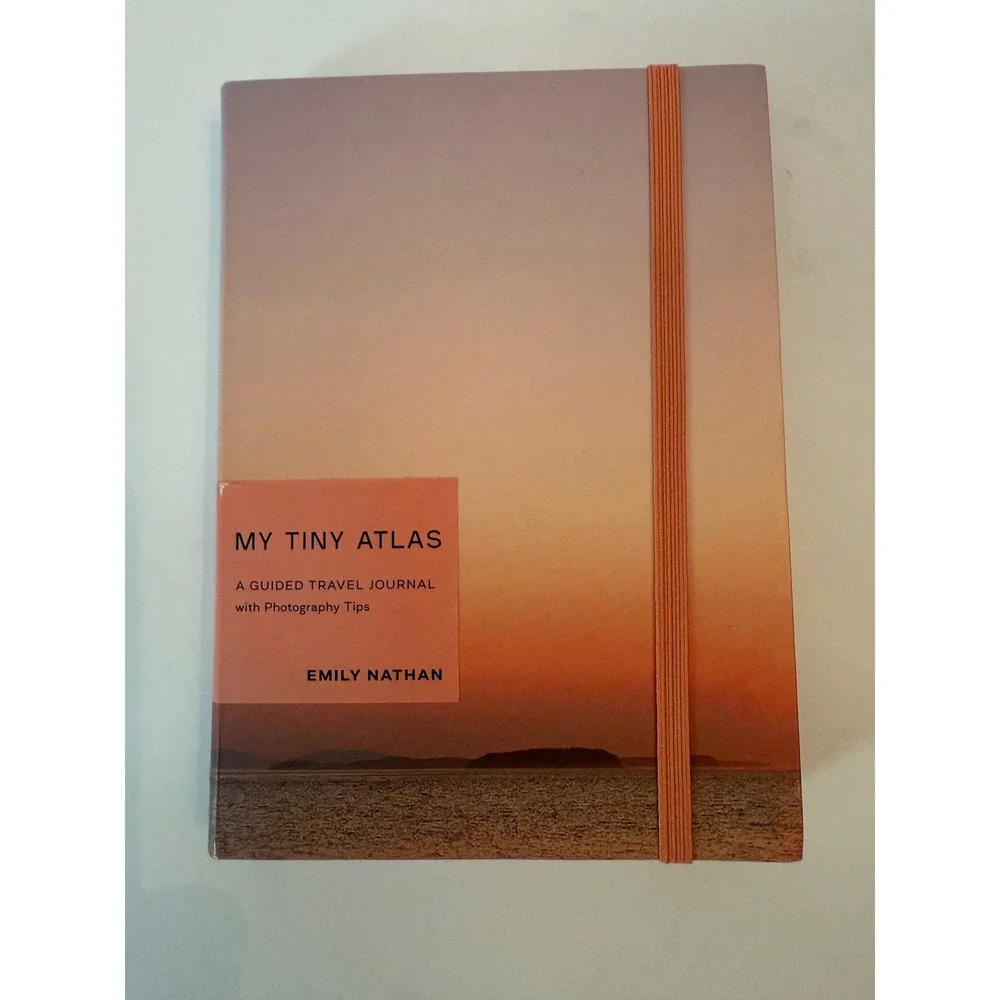 My Tiny Atlas‎ A Guided Travel Journal With Photography Tips By Emily Nathan